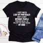 I Just Need A Day Off From Reality T-Shirt-3