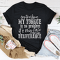 Controlling My Tongue Is No Problem T-Shirt-1